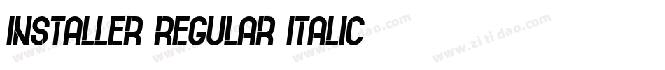 Installer Regular Italic字体转换